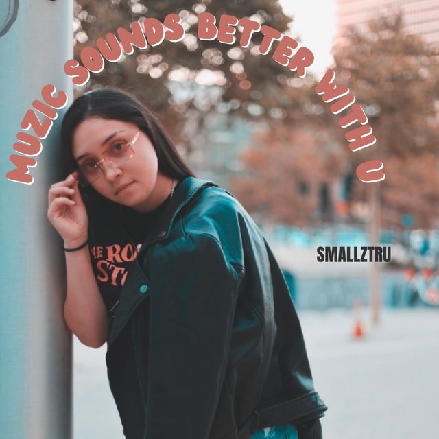 Muzic Sounds Better With U