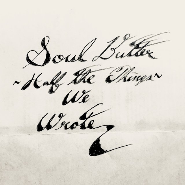 Half the Things We Wrote (Bonus Version)