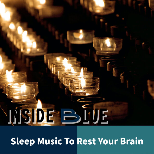 Sleep Music To Rest Your Brain