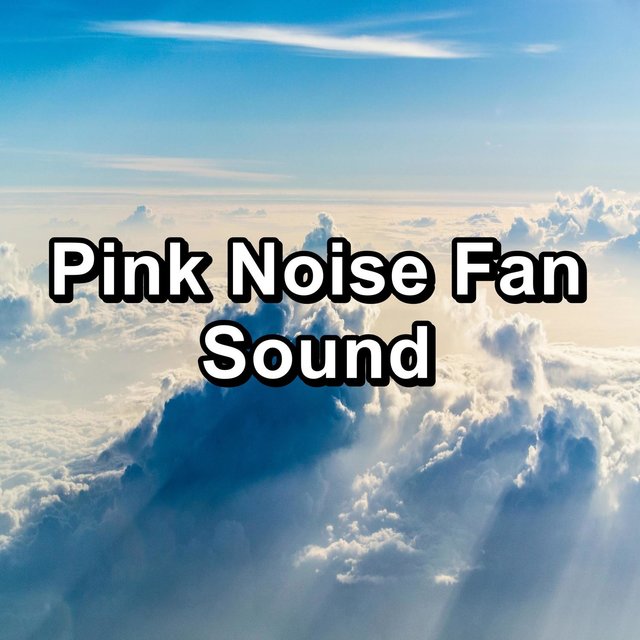 Pink Noise Fan Sound