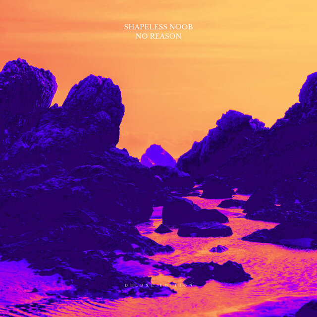 No Reason (Deluxe Edition)