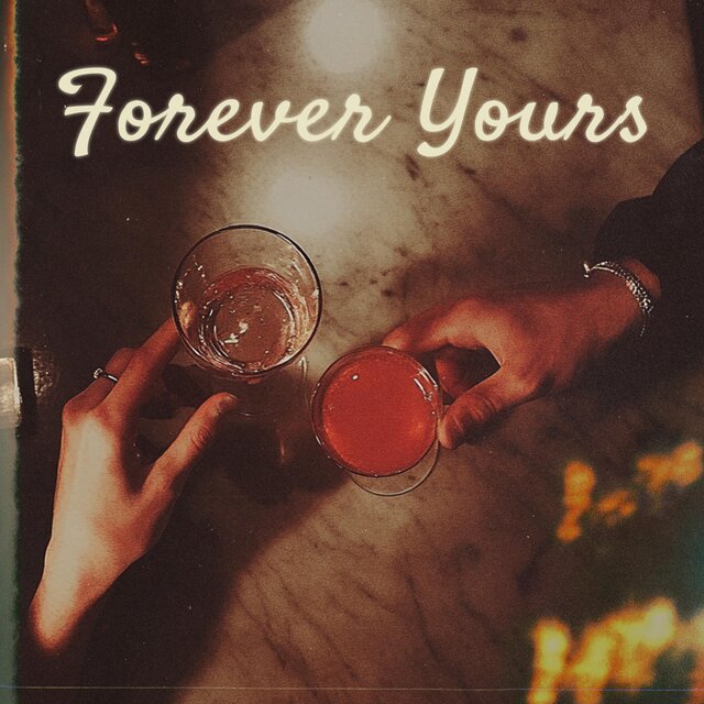Forever Yours