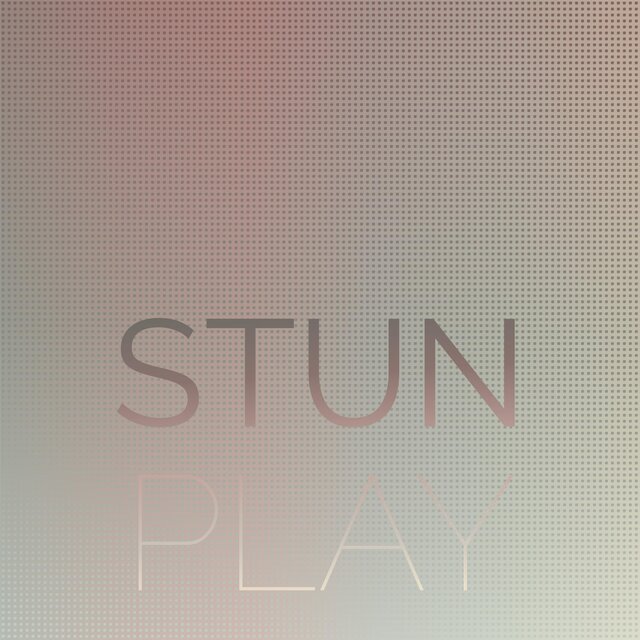 Stun Play