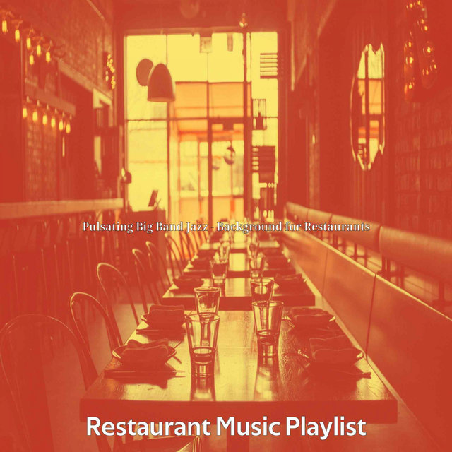 Pulsating Big Band Jazz - Background for Restaurants