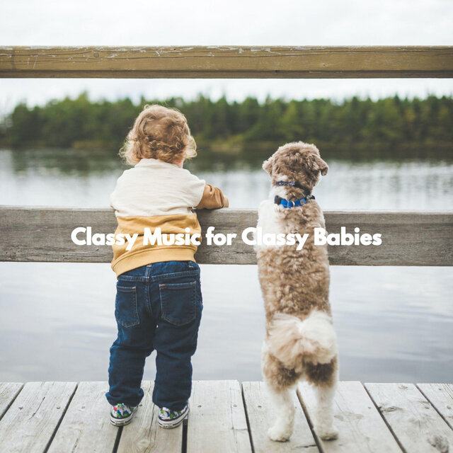 Classy Music for Classy Babies