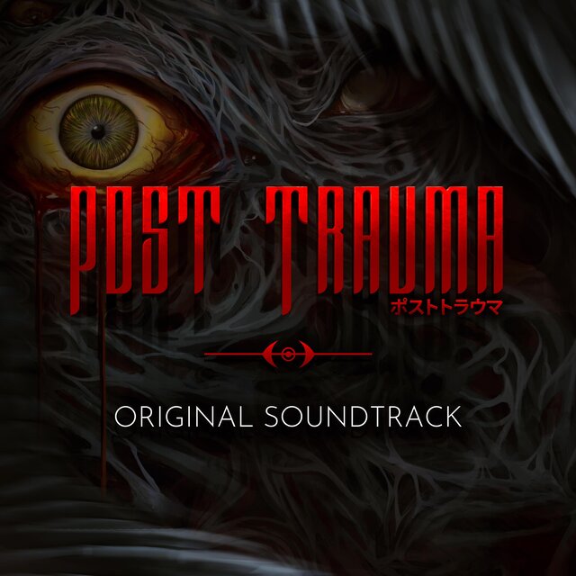 Post Trauma (Original Soundtrack)
