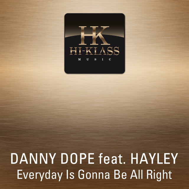Everyday Is Gonna Be All Right