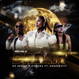 Was All A Dream (Vox)