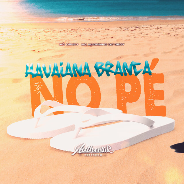 Havaiana Branca no Pé