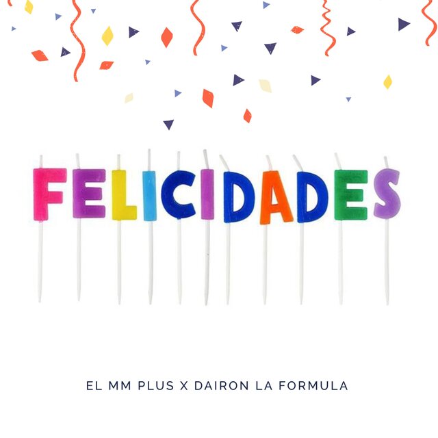 FELICIDADES