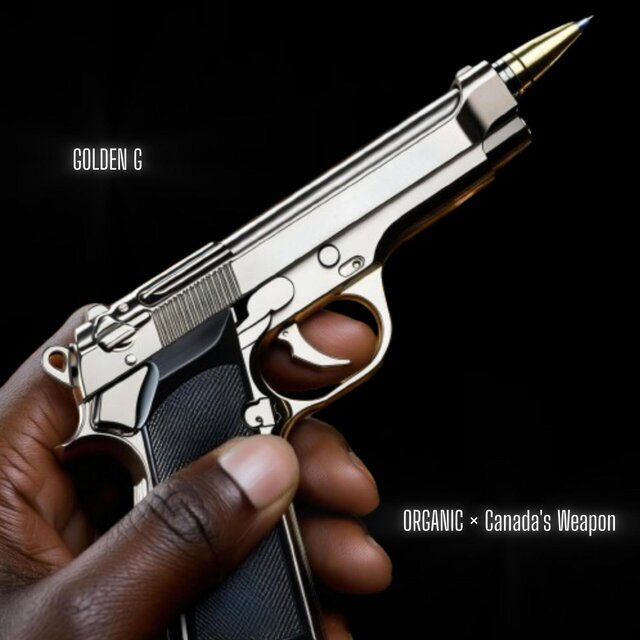 ORGANIC × Canada's Weapon