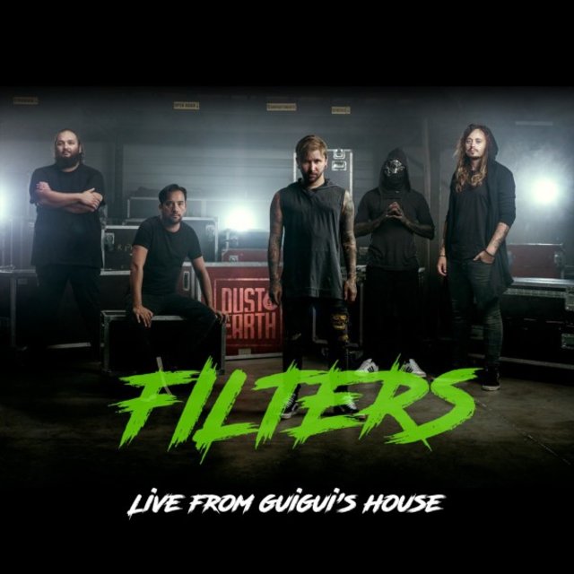 Filters (Live from Guigui's House)