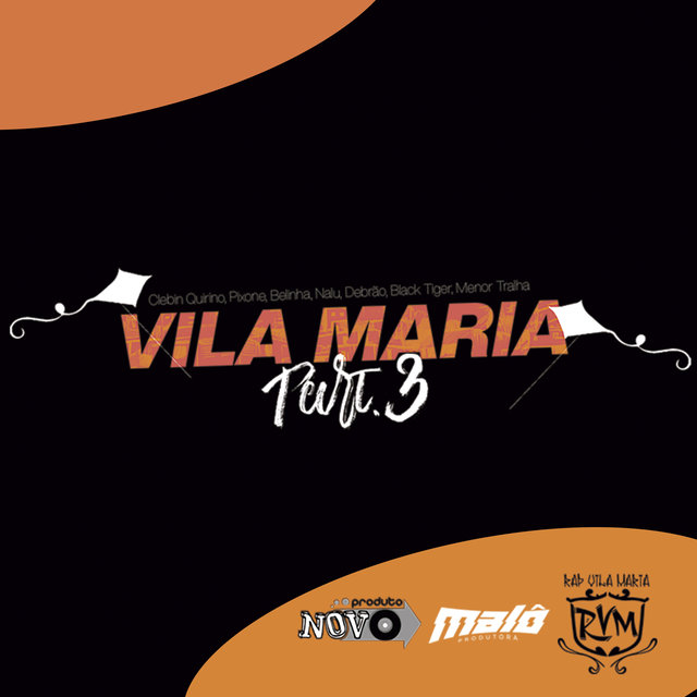 Vila Maria, Pt. 3