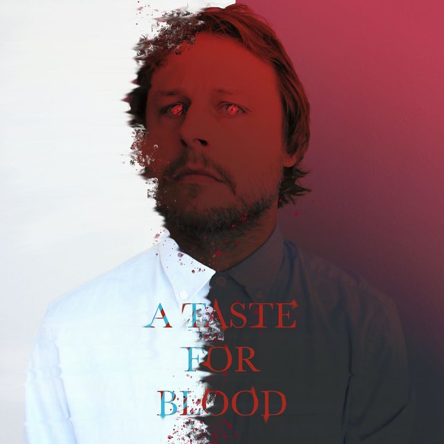 A Taste For Blood