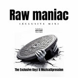 Raw Maniac