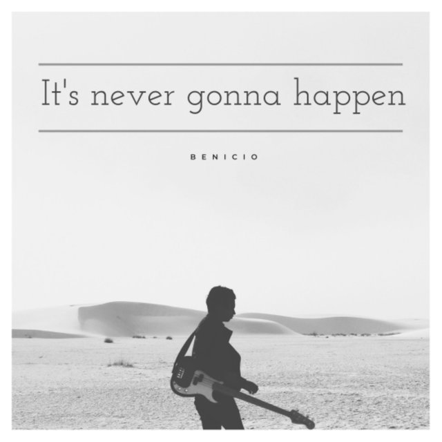 It`s Never Gonna Happen