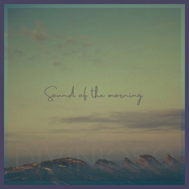 Sound of the Morning