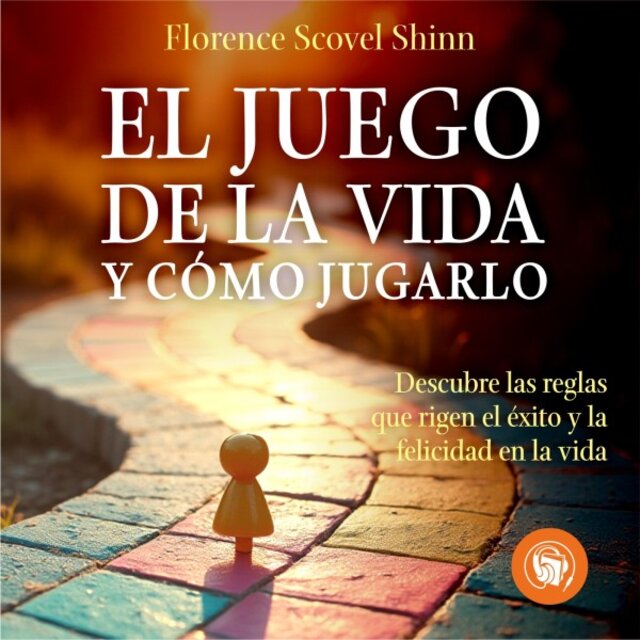 El Juego de la Vida y Cómo Jugarlo