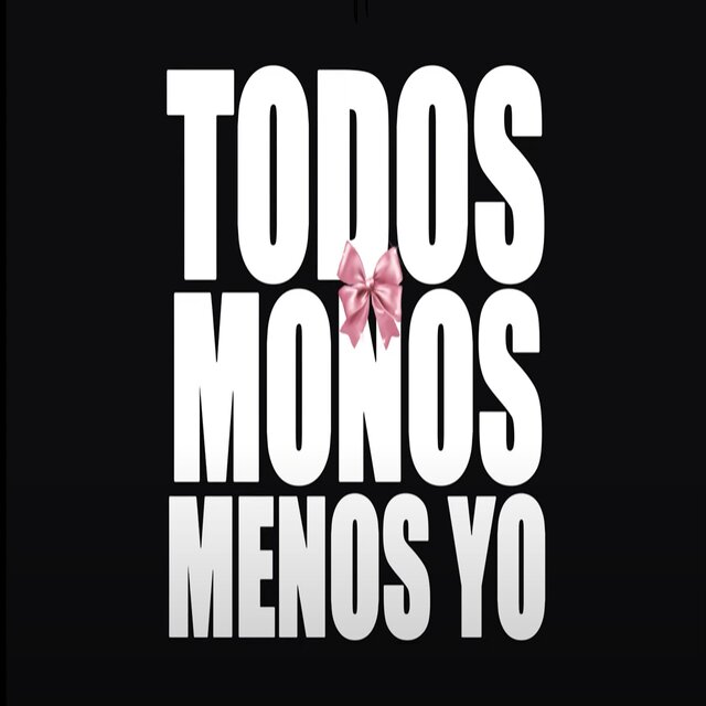 TODOS MOÑOS MENOS YO (feat. SAMA)