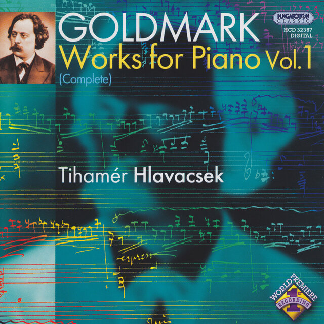 Goldmark: Complete Works for Piano, Vol. 1