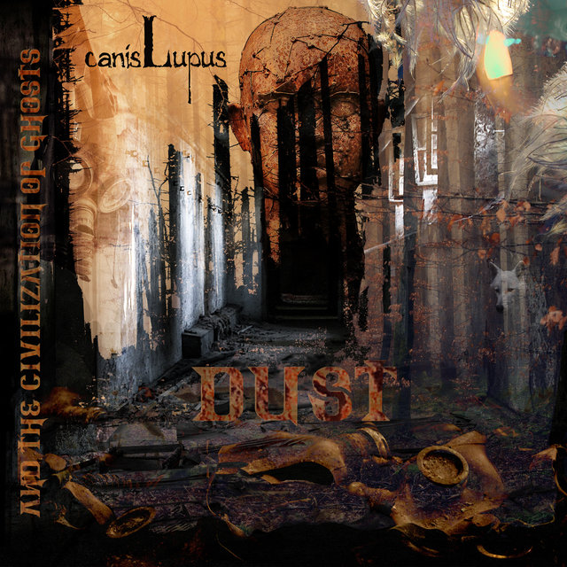Dust and the Civilization of Ghosts