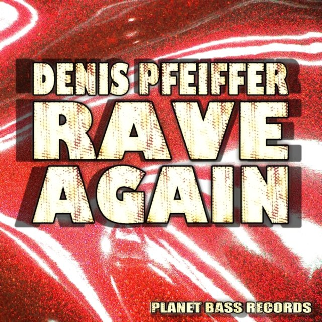 Rave Again