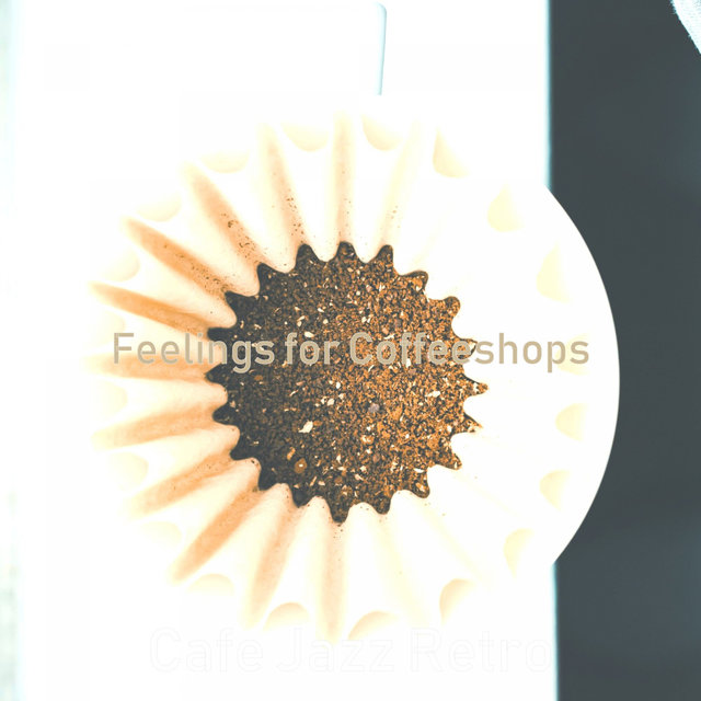 Feelings for Coffeeshops