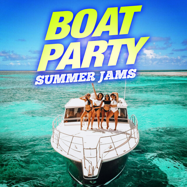 Boat Party Summer Jams