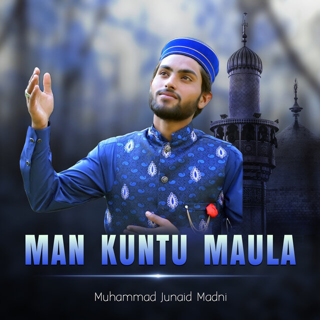 Man Kuntu Maula