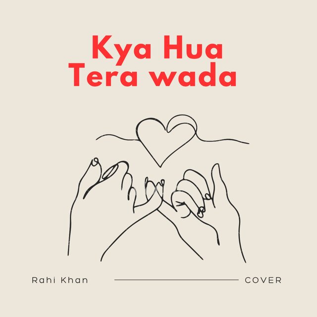 Kya Hua Tera Wada (Cover)