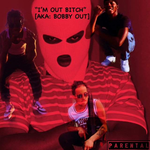 I’m Out Bitch