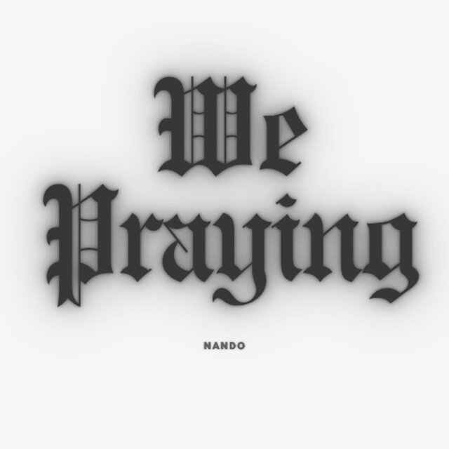 We Praying