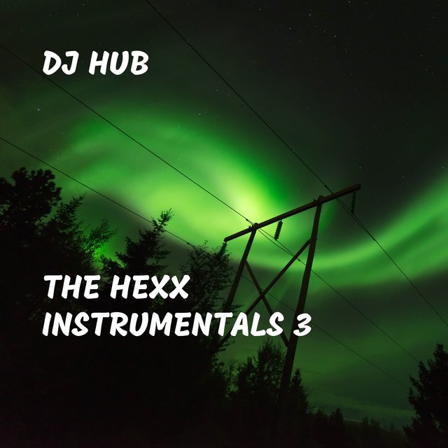 The Hexx Instrumentals 3