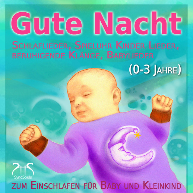Gute Nacht - Schlaflieder, Spieluhr Kinder Lieder, beruhigende Klänge, Babylieder zum Einschlafen für Baby und Kleinkind