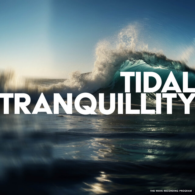 Tidal Tranquillity