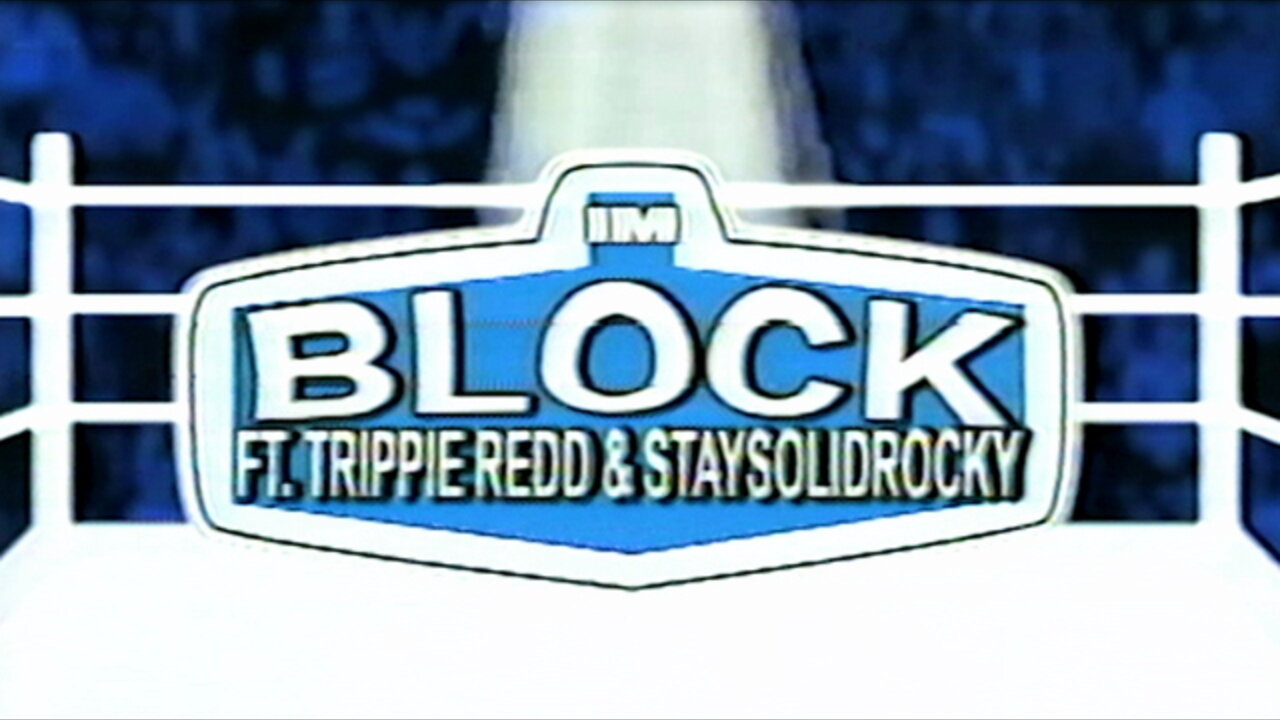Block (feat. Trippie Redd & StaySolidRocky) [Lyric Video]