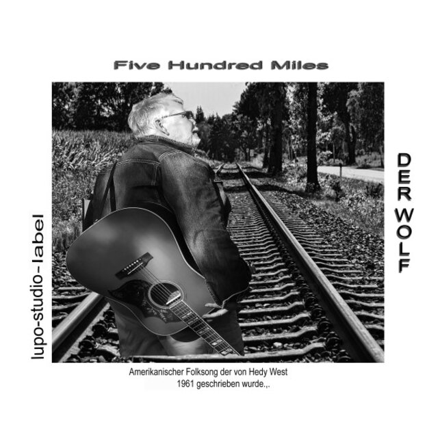 Five Hundert Miles