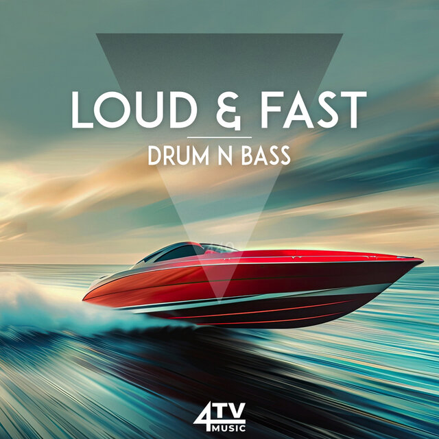Loud & Fast - Drum N Bass
