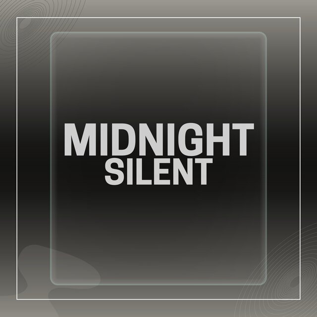 Midnight Silent