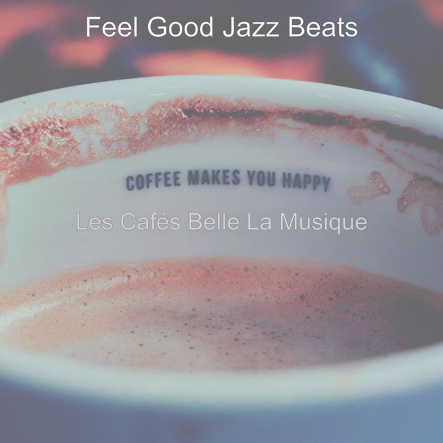 Les Cafés Belle La Musique