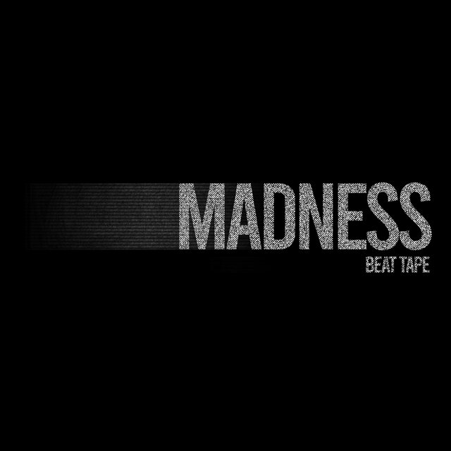 Madness