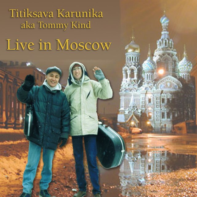 Titiksava Karunika (Live in Moscow)