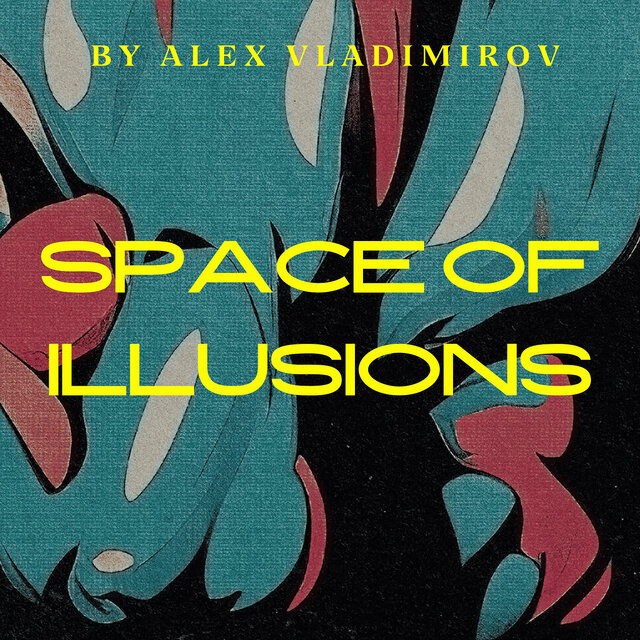 Space of Illusions