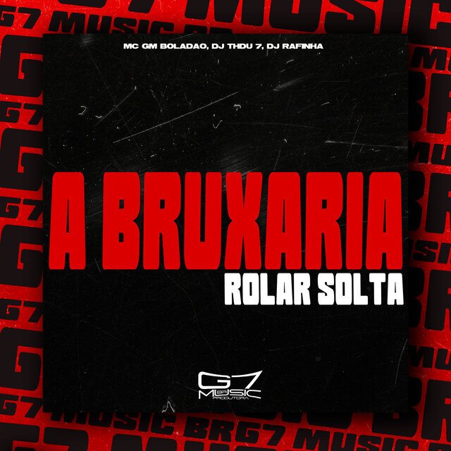 A Bruxaria Rolar Solta