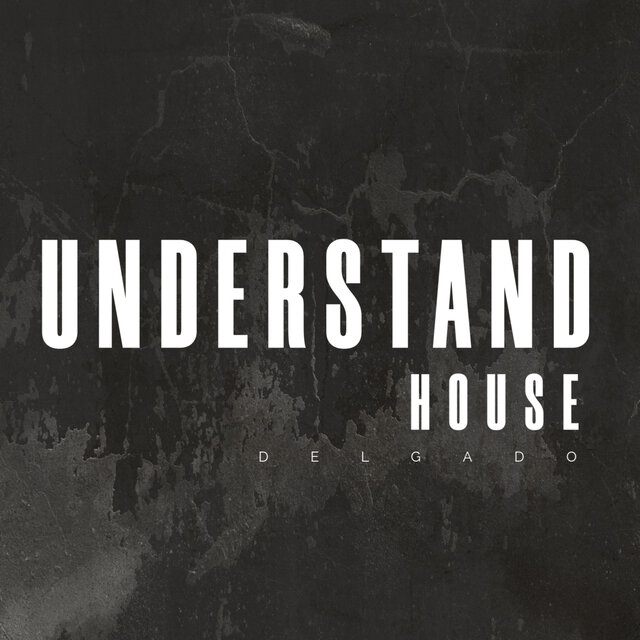 Understand House