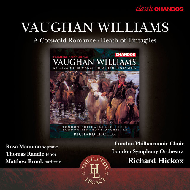 Jacobson: A Cotswold Romance (after R. Vaughn William's Hugh the Drover) - Vaughan Williams: The Death of Tintagiles