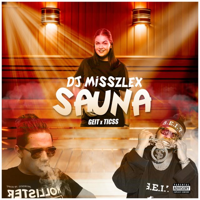 Sauna (feat. DJ Misszlex)