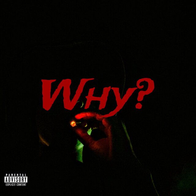 Why?