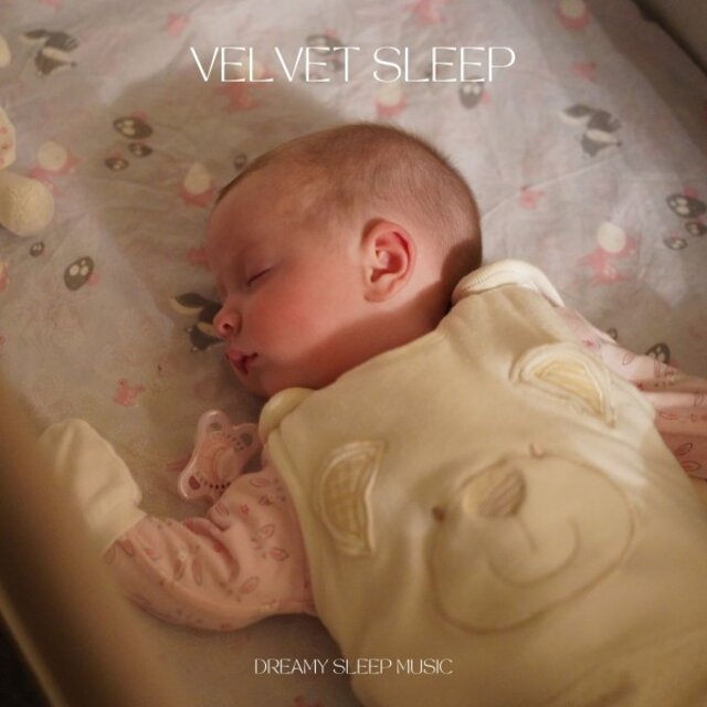 Velvet Sleep: Sleep Music Babies