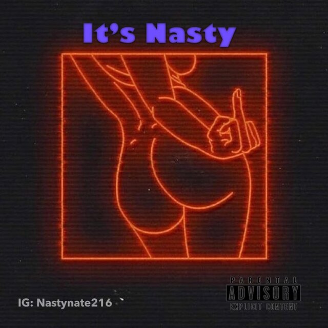 It's Nasty